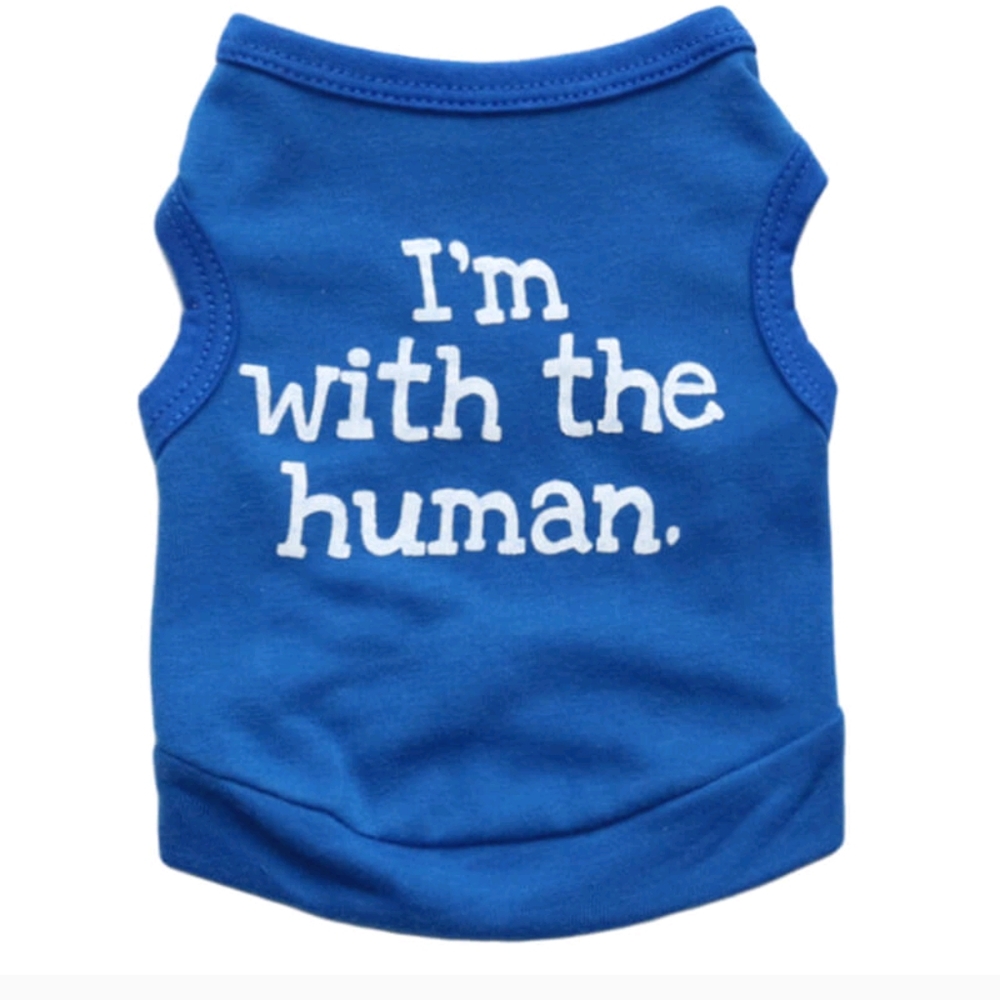 I'm with the human Cute Blue Pet Shirt for Dogs